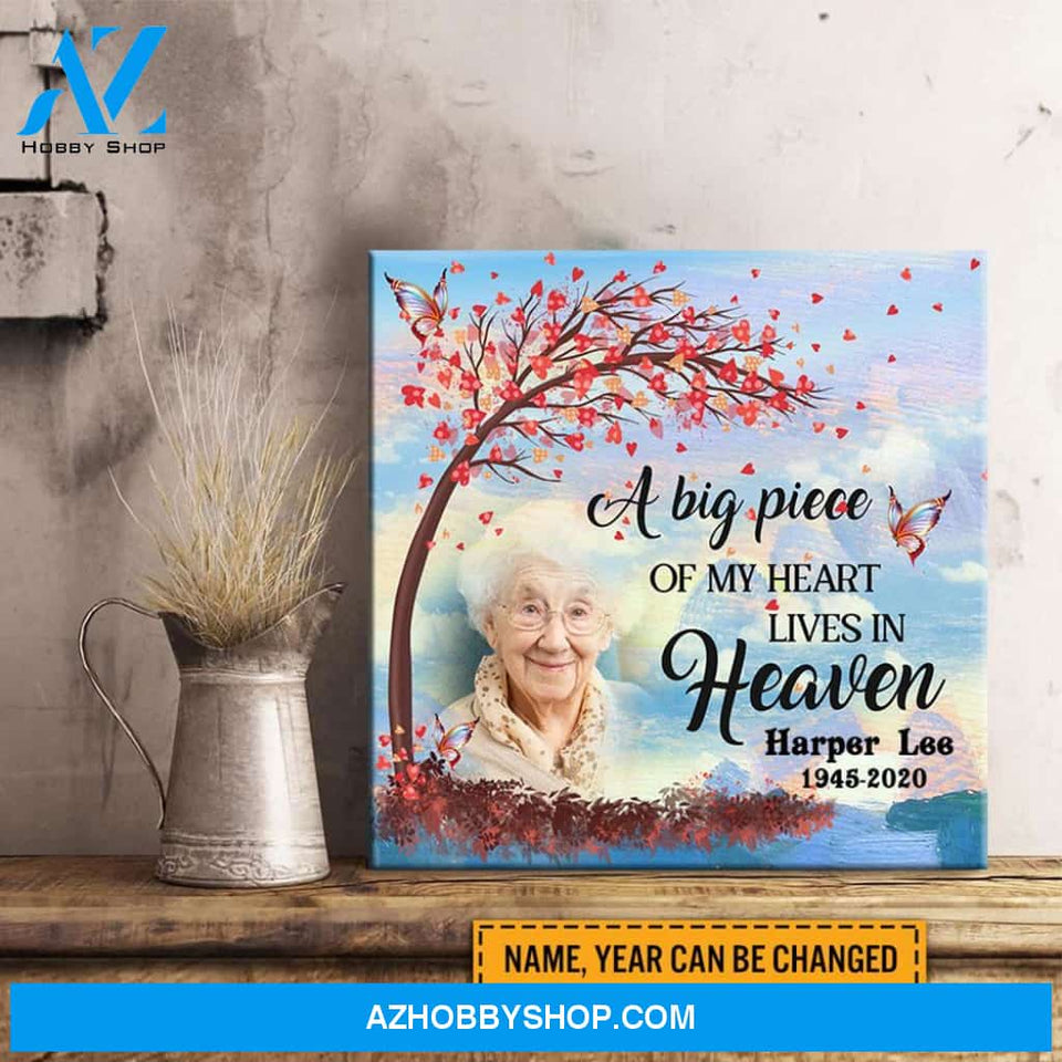 A Big Piece Of My Heart Lives In Heaven