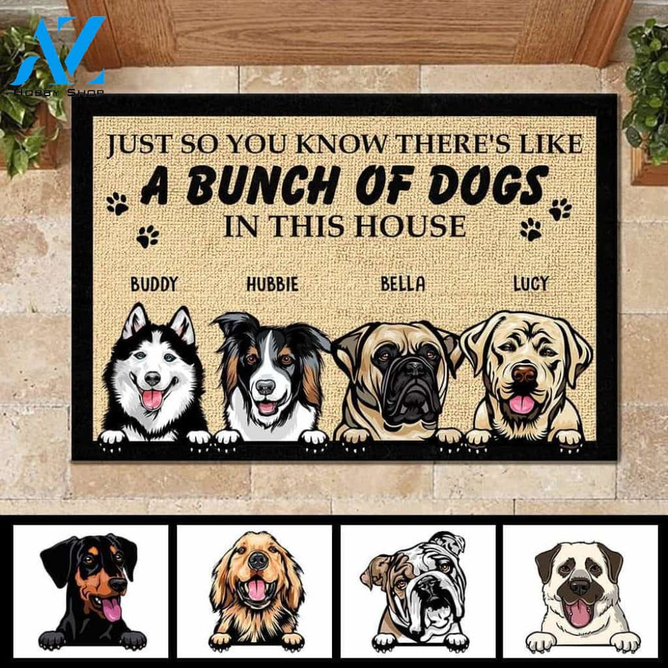 A Bunch Of Dogs In This House - Personalized Doormat 