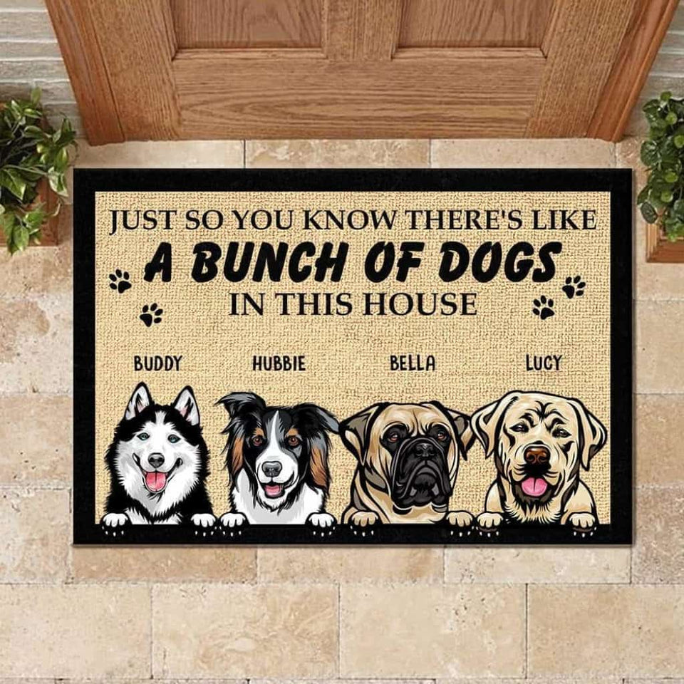 A Bunch Of Dogs In This House - Personalized Doormat Door