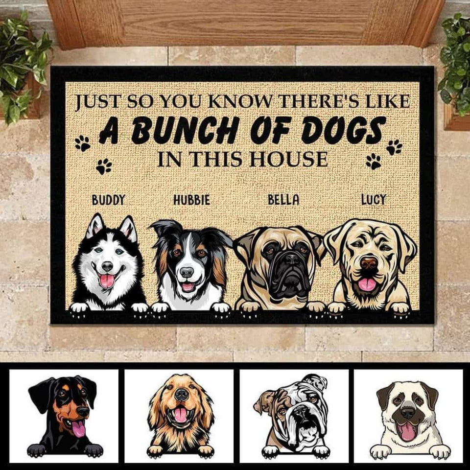 A Bunch Of Dogs In This House - Personalized Doormat Door