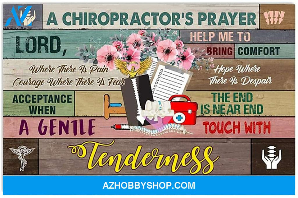 A Chiropracr S Prayer Tenderess Patience And Love Present For Men Women On Birthday Xmas Art