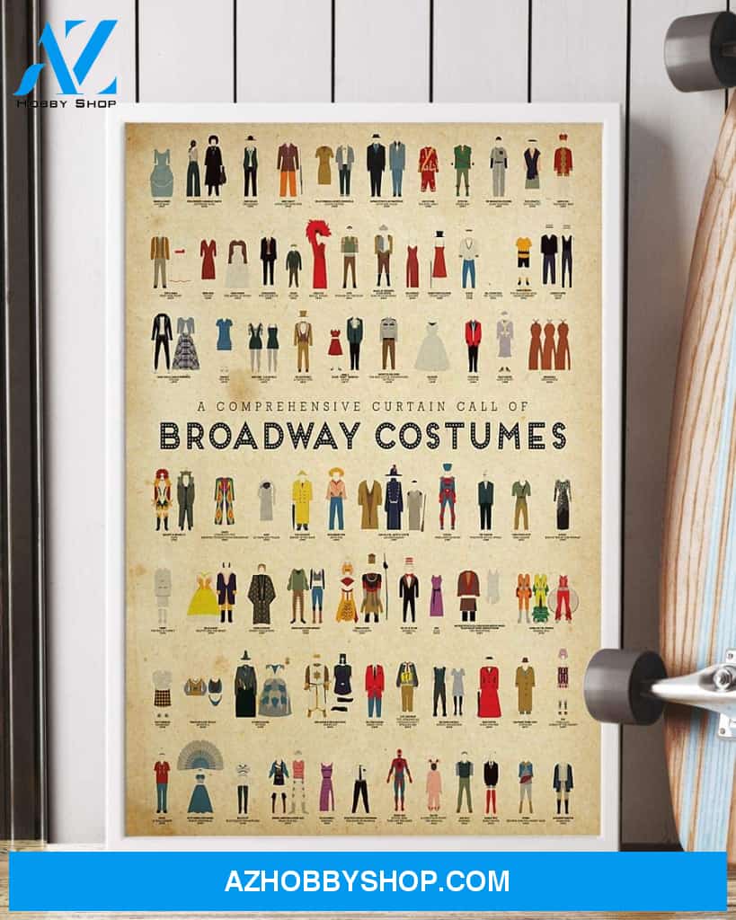 A Comprehensive Curtain Call Of Broadway Costumes Poster