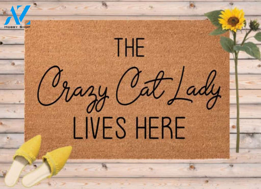 A Crazy Cat Lady Lives Here Door Mat, Welcome Mat for Cat Lover, Custom Doormat for Cat Person, Outdoor Decor, Front Door Mat