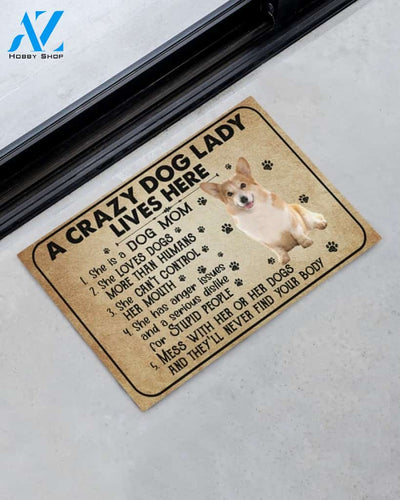 A Crazy Dog Lady Dog Mom Corgi Funny Indoor And Outdoor Doormat Warm House Gift Welcome Mat Birthday Gift For Mom