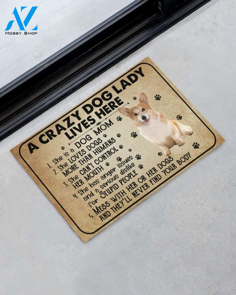 A Crazy Dog Lady Dog Mom Corgi Funny Indoor And Outdoor Doormat Warm House Gift Welcome Mat Birthday Gift For Mom