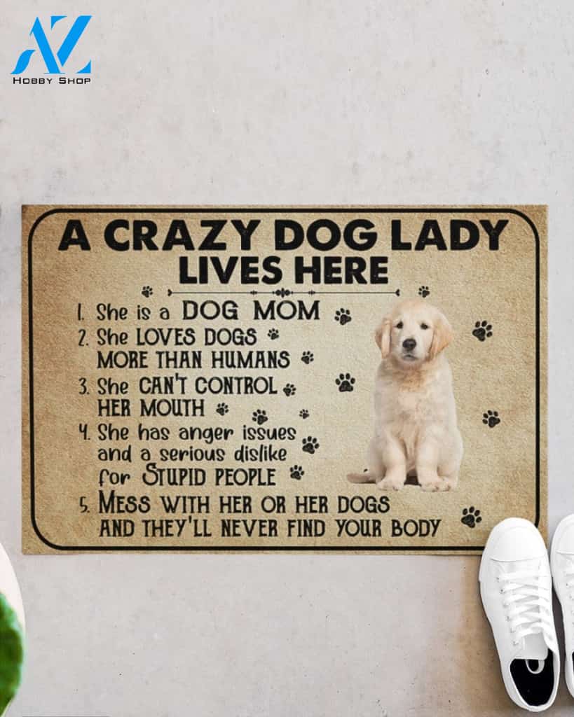 A Crazy Dog Lady Dog Mom Golden Retriever Funny Indoor And Outdoor Doormat Warm House Gift Welcome Mat Birthday Gift For Mom