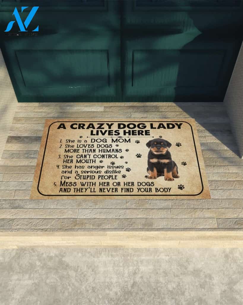 A Crazy Dog Lady Dog Mom Rottweiler Funny Indoor And Outdoor Doormat Warm House Gift Welcome Mat Birthday Gift For Mom