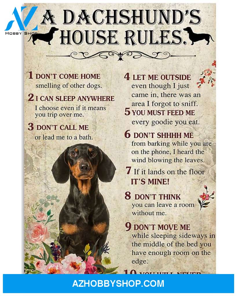 A Dachshund's house rules poster
