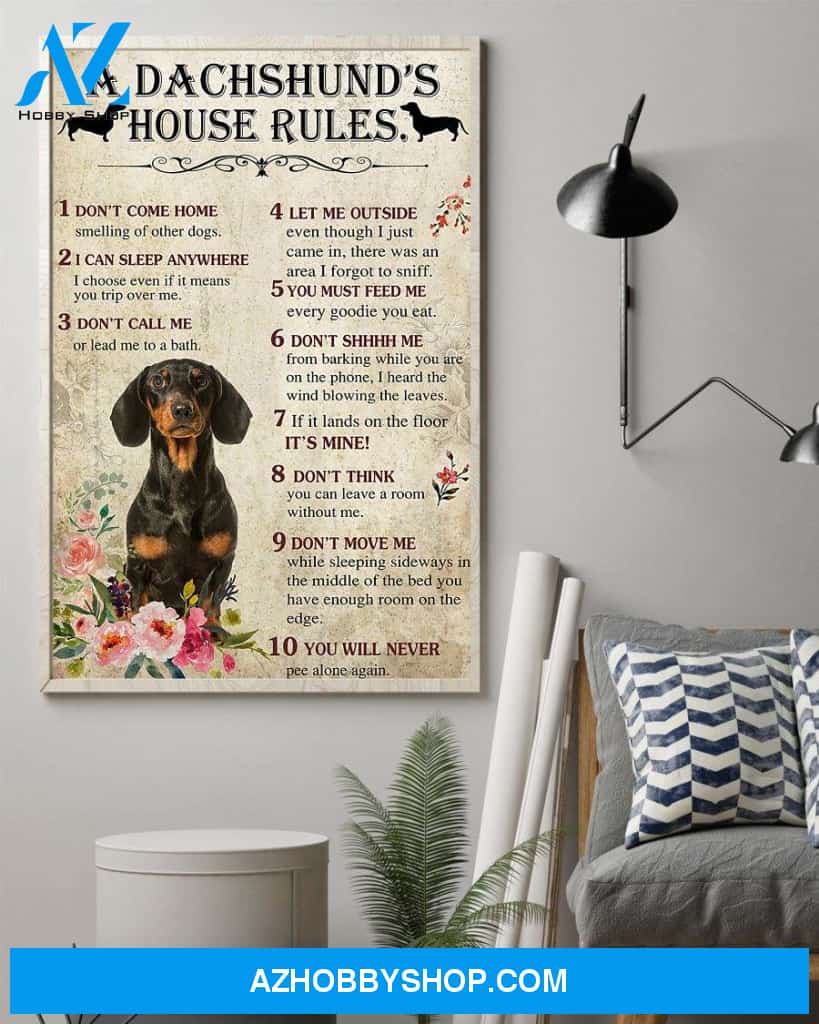 A Dachshund's house rules poster