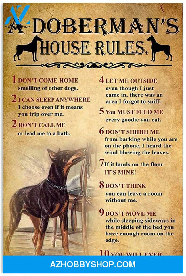 A Doberman S House Rules Present For Dog Lovers On Birthday Christmas Decor Bedroom Living Room Office Classroom Home Wall Art