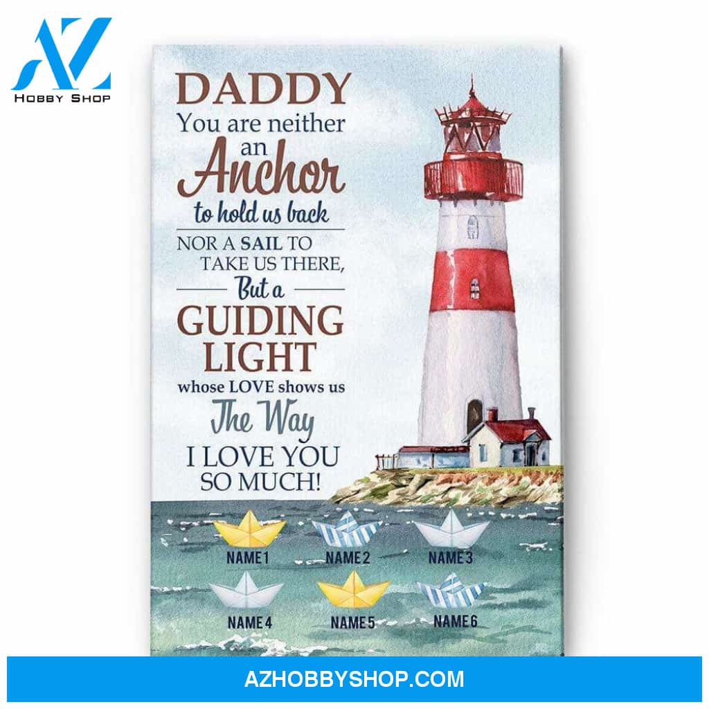 A Father Is A Guiding Light Whose Love Shows Us The Way Poster & Canvas