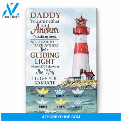 A Father Is A Guiding Light Whose Love Shows Us The Way Poster & Canvas