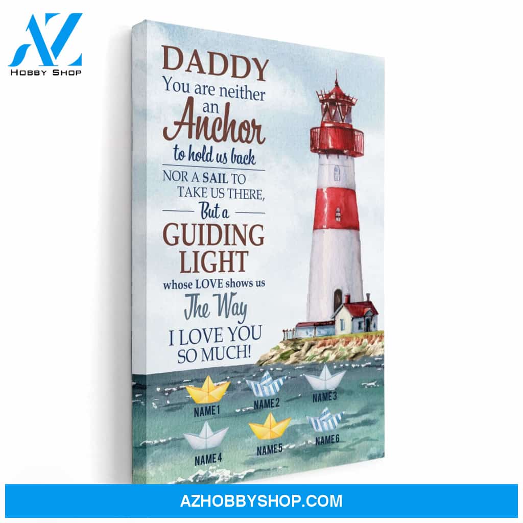 A Father Is A Guiding Light Whose Love Shows Us The Way Poster & Canvas
