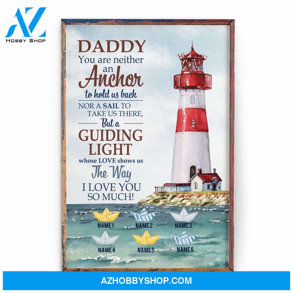 A Father Is A Guiding Light Whose Love Shows Us The Way Poster & Canvas