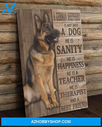 A German Shepherd Is Not Just A Dog Canvas Wall Art, Wall Decor Visual Art