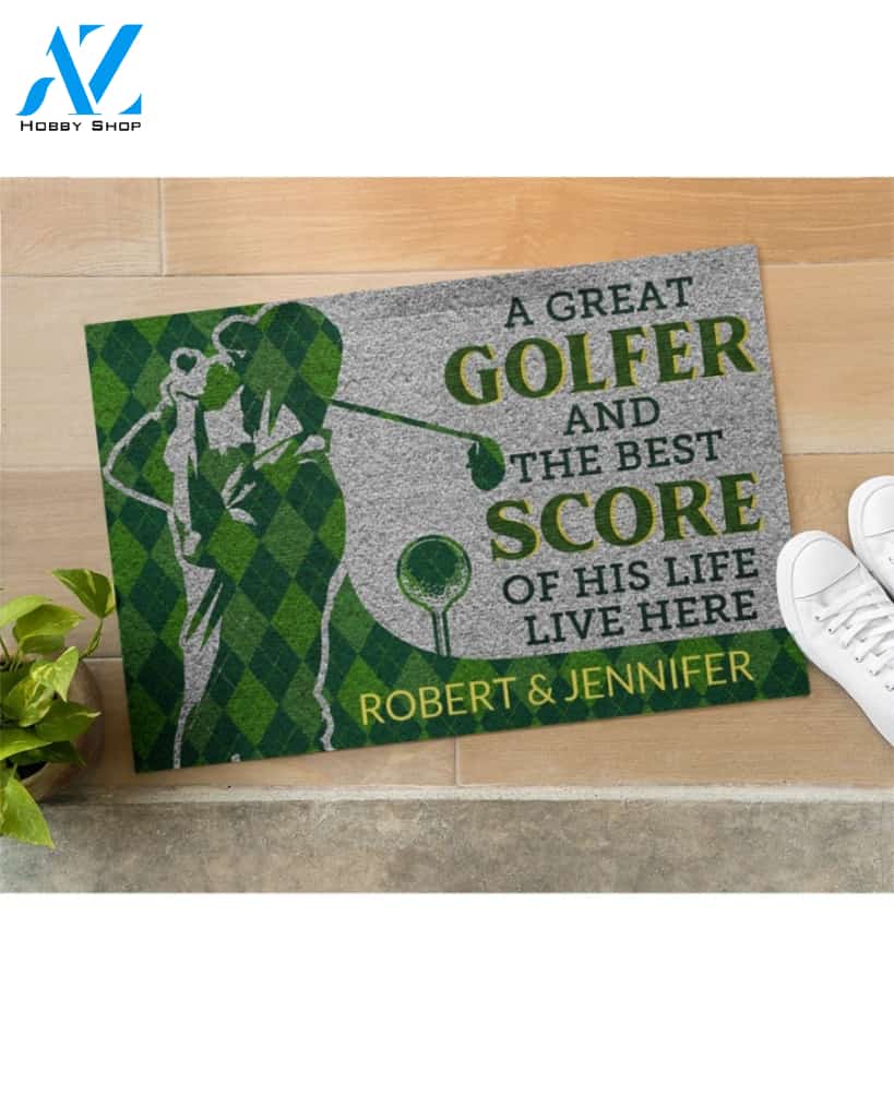 A great golfer and the best score of his life live here personalized doormat