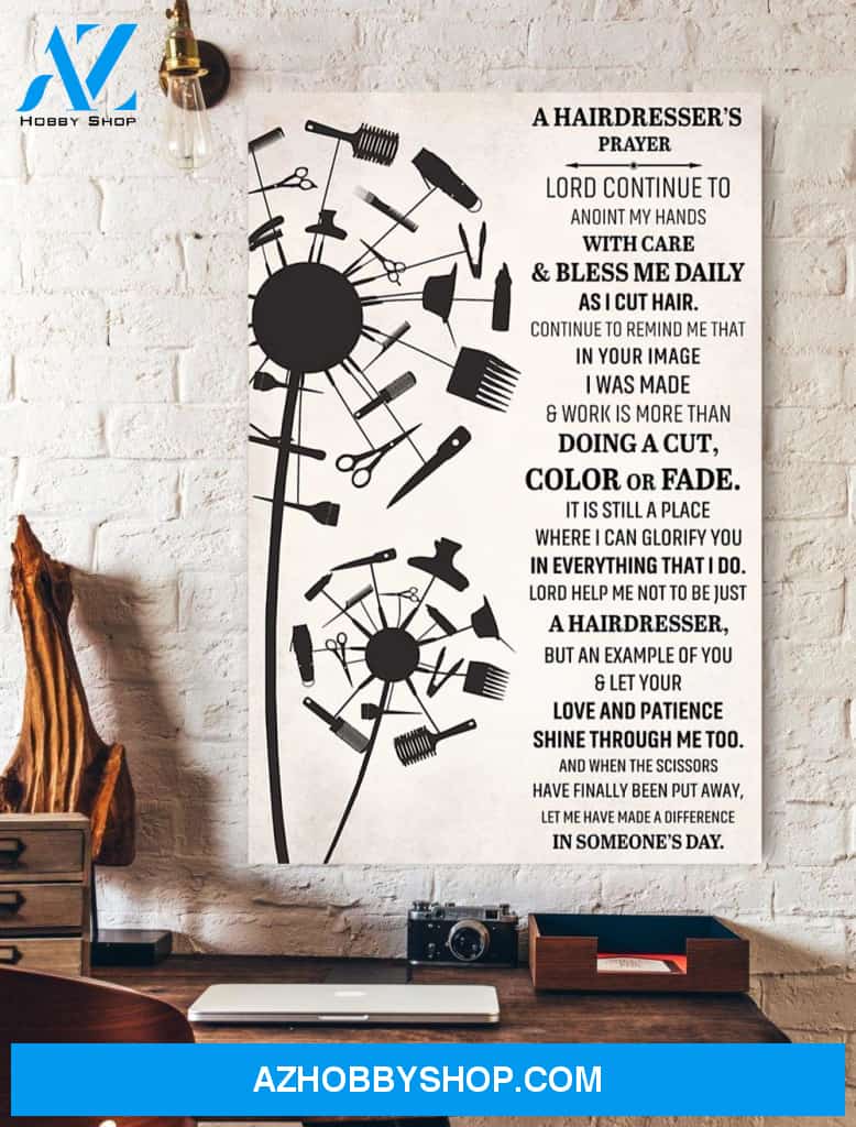 A Hairdresser's Prayer Vertical Wall Art Canvas Prints Unique Gifts