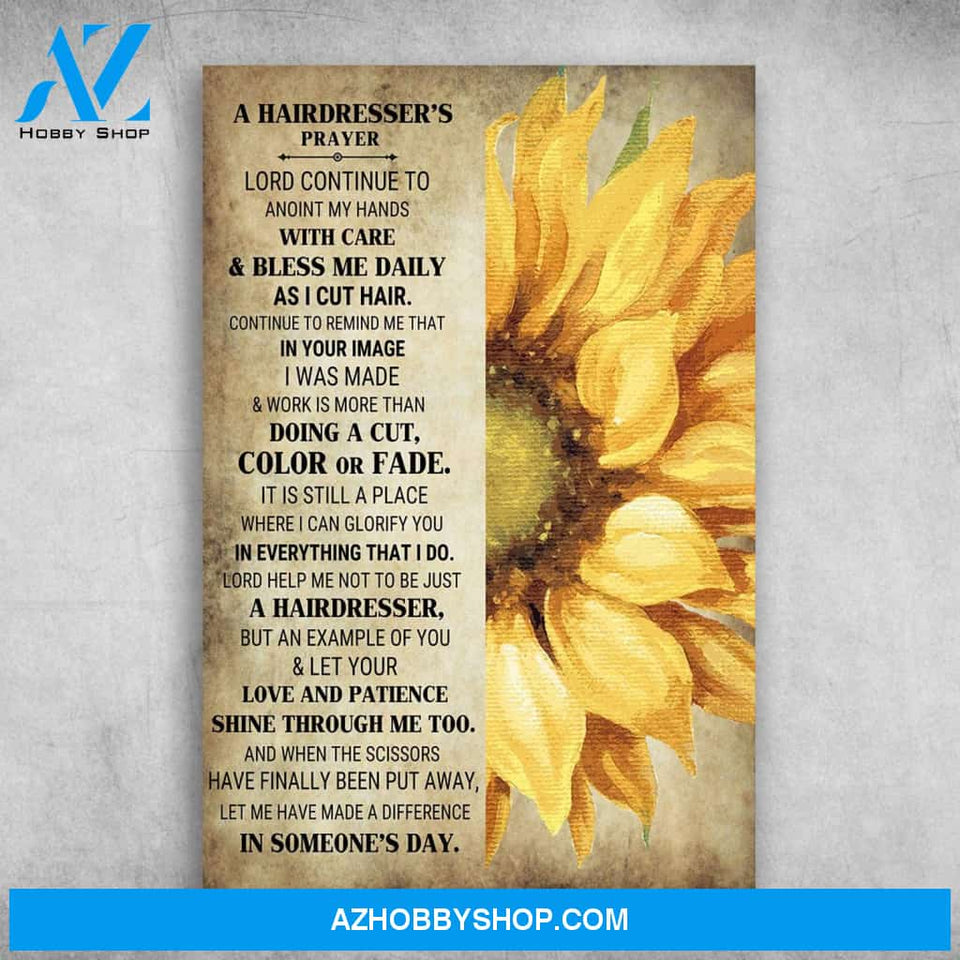 A Hairdresser’S Prayer With Care And Bless Me Daily Poster Gift For Men Women On Birthday Xmas Art Print