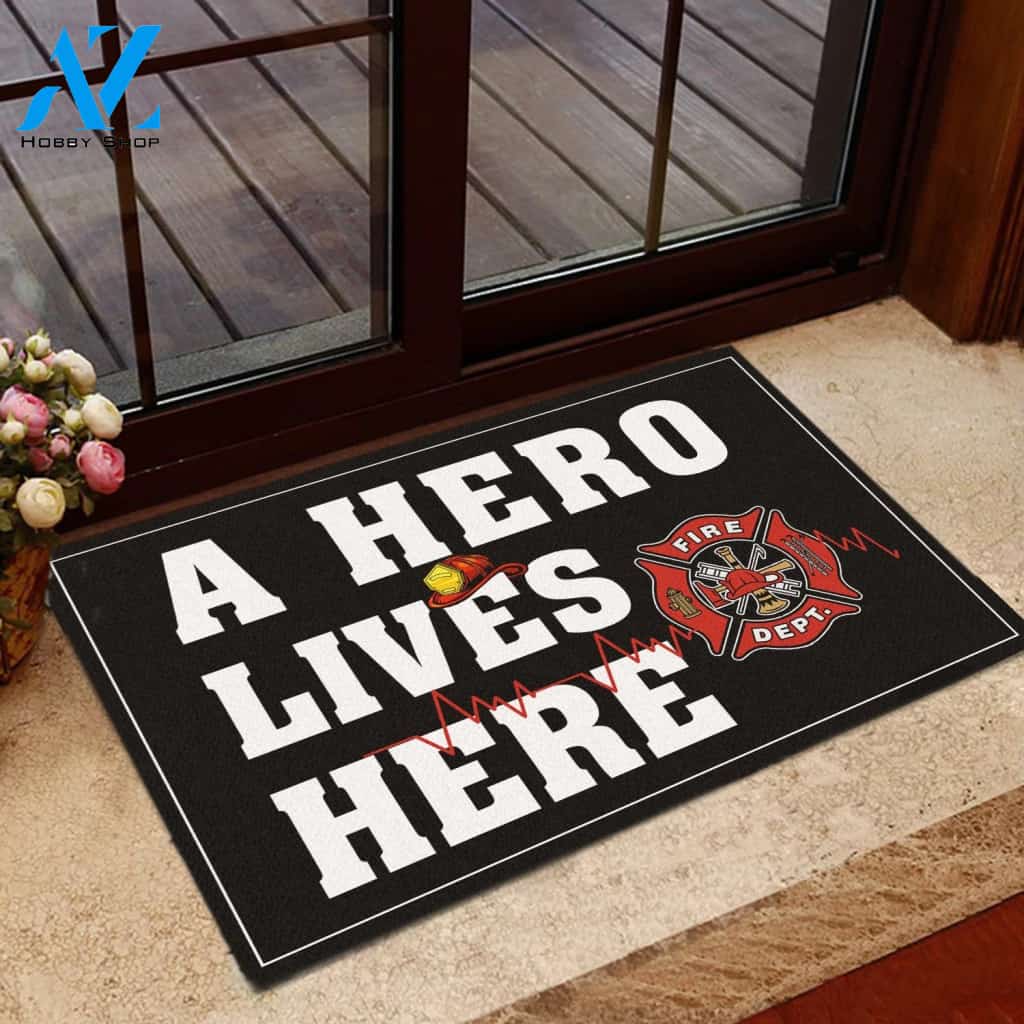 A Hero Lives Here Indoor And Outdoor Doormat Warm House Gift Welcome Mat Gift For Firefighter Gift For Friend Birthday Gift