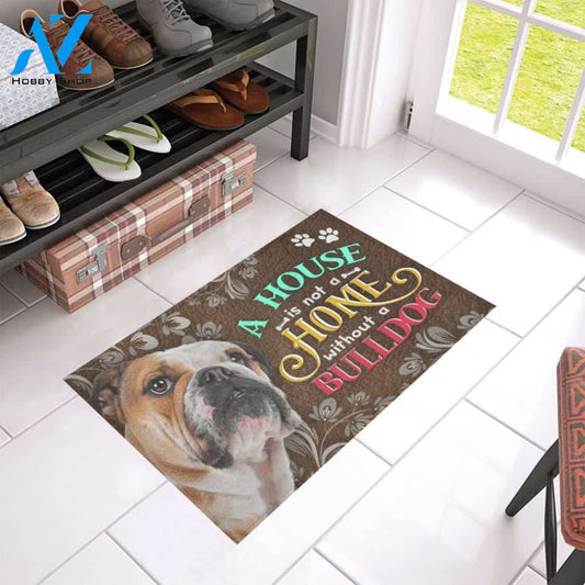 A House Is Not A Home Without A Bulldog Doormat | Welcome Mat | House Warming Gift