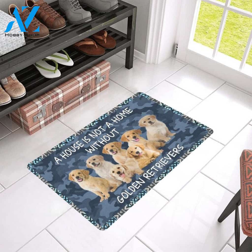 A House Is Not A Home Without Golden Retriever Rubber Doormat