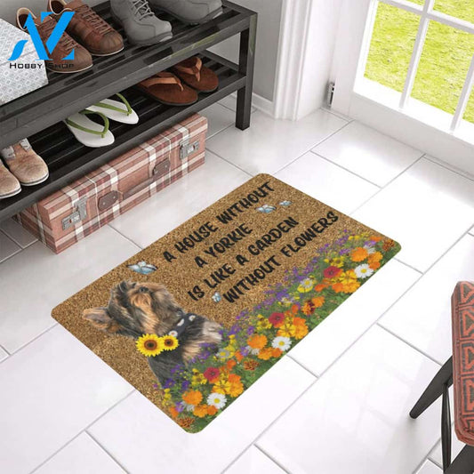 A House Without A Yorkie Is Like A Garden Without Flowers Doormat Welcome Mat Housewarming Gift Home Decor Farmhouse Funny Doormat Gift Idea For Dog Lovers