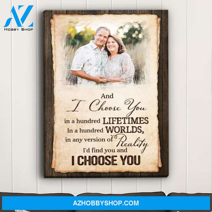 A Hundred Lifetimes - Personalized Custom Photo Canvas
