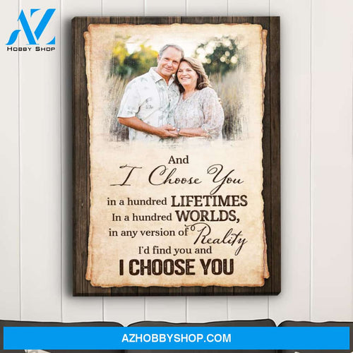 A Hundred Lifetimes - Personalized Custom Photo Canvas