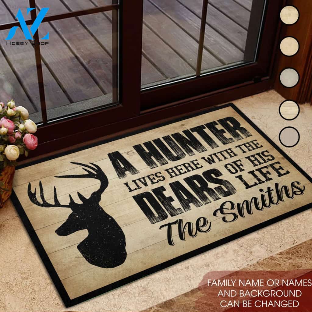 A Hunter Lives Here With Dears Of His Life Personalized Rubber Base Doormat