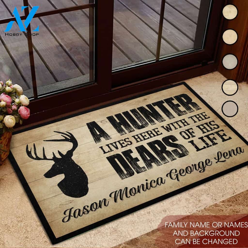 A Hunter Lives Here With Dears Of His Life Personalized Rubber Base Doormat