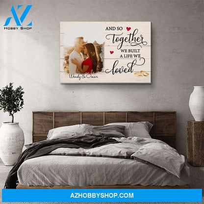 A Life We Loved - Personalized Custom Photo Canvas