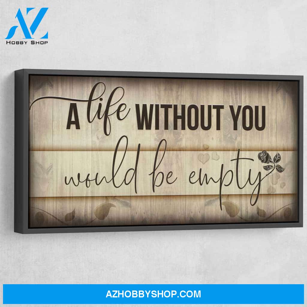 A Life Without You Would Be Empty V2
