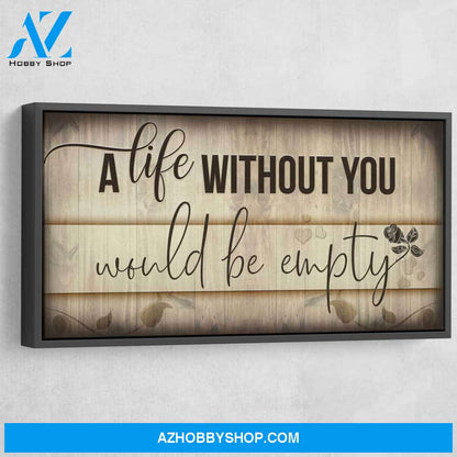 A Life Without You Would Be Empty V2