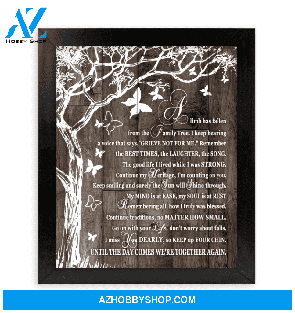 A Limb Has Fallen From Our Family Tree Butterflies Canvas Framed Matte Canvas