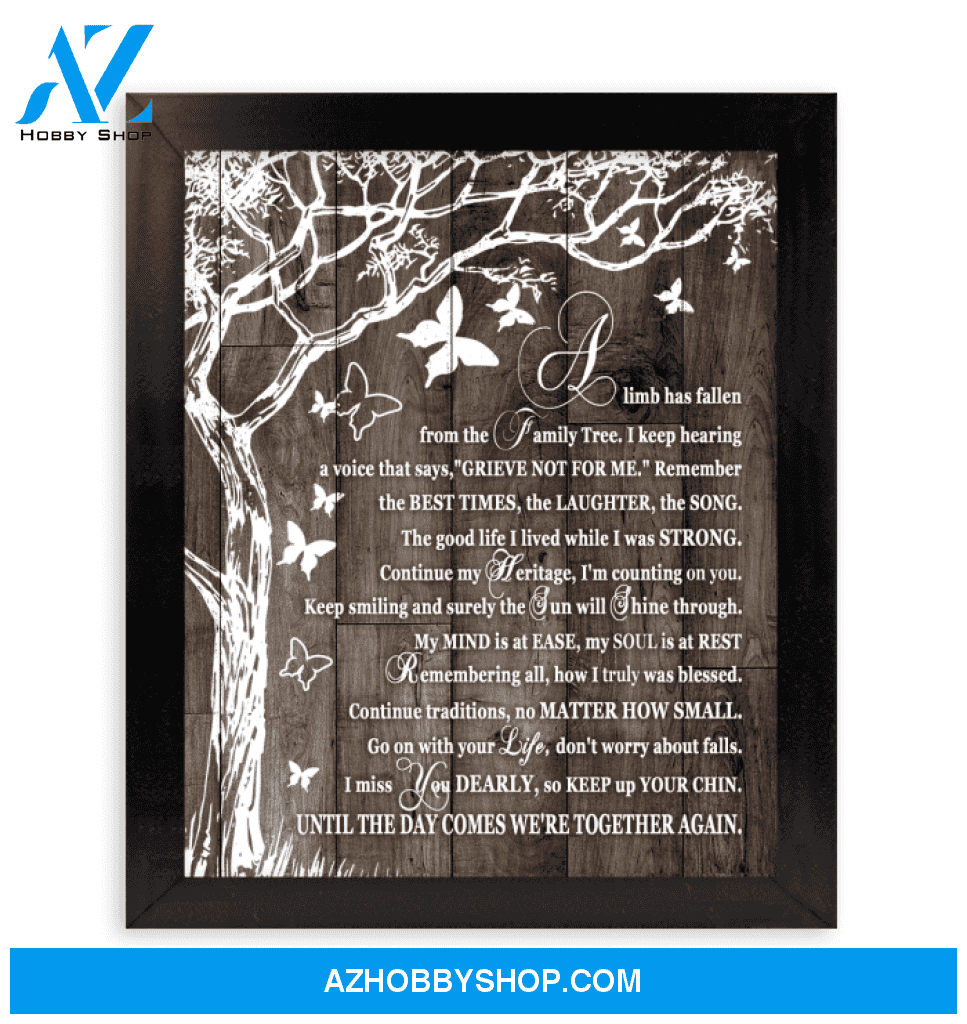 A Limb Has Fallen From Our Family Tree Butterflies Canvas Framed Matte Canvas