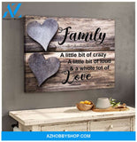 A Little Bit Of Crazy Family Wall Art Canvas