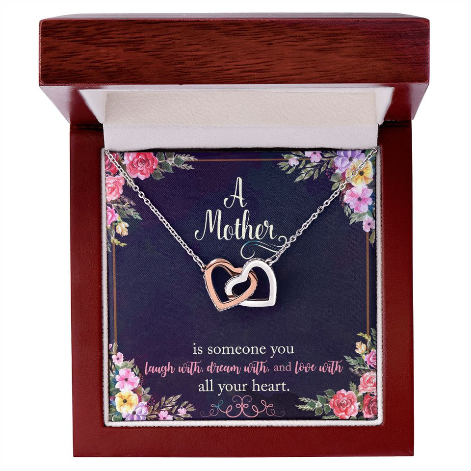 A Mother Is Someone You Dream With Interlocking Hearts Necklace