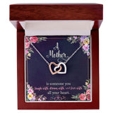A Mother Is Someone You Dream With Interlocking Hearts Necklace