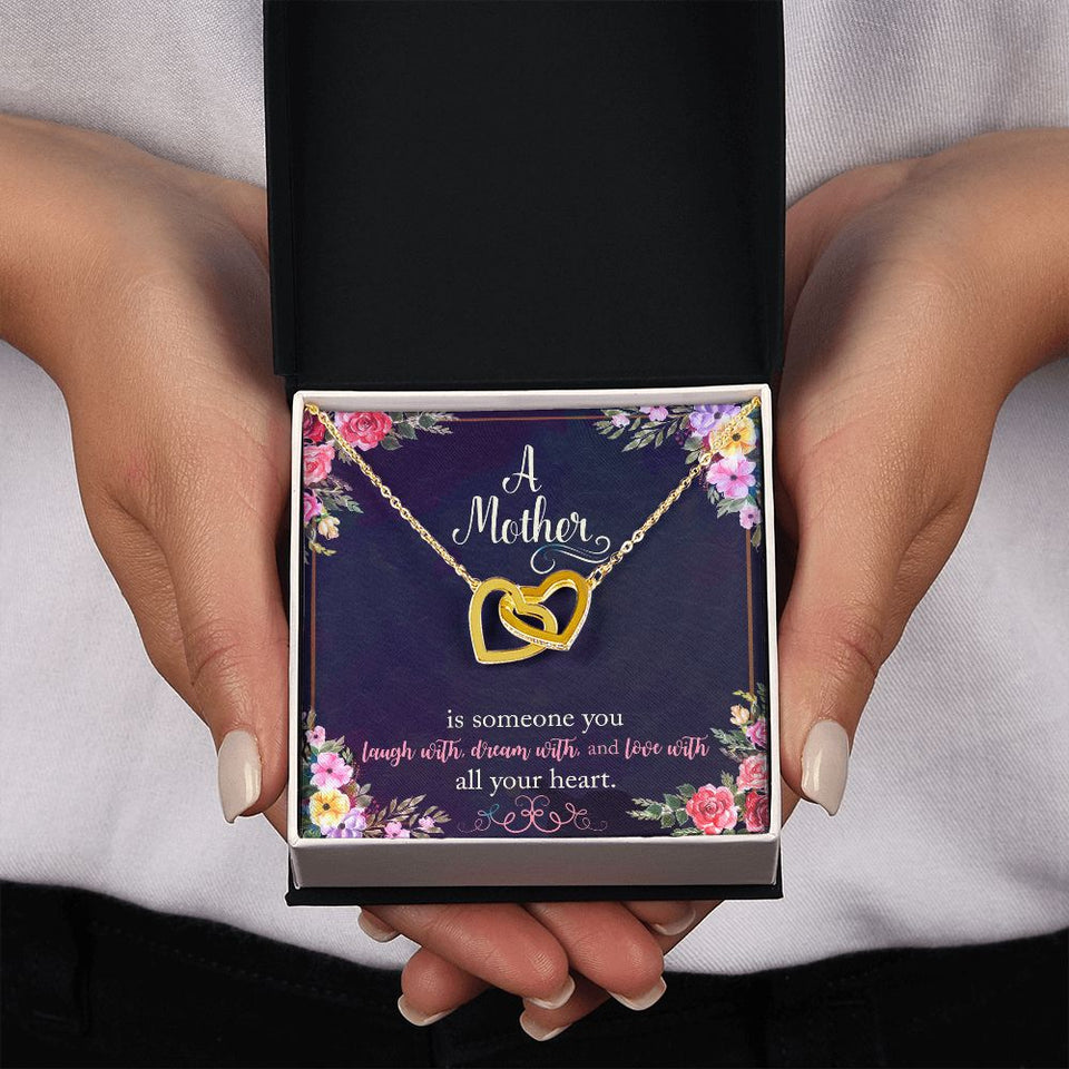 A Mother Is Someone You Dream With Interlocking Hearts Necklace