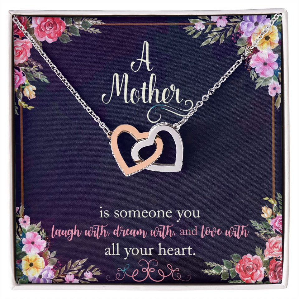 A Mother Is Someone You Dream With Interlocking Hearts Necklace