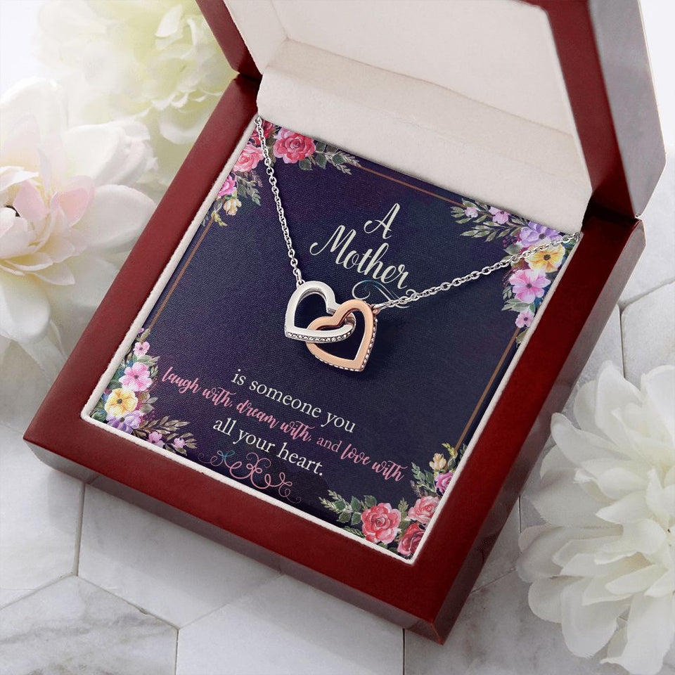 A Mother Is Someone You Dream With Interlocking Hearts Necklace