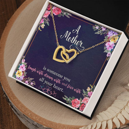A Mother Is Someone You Dream With Interlocking Hearts Necklace