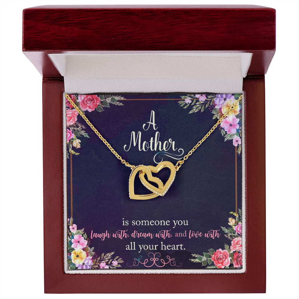 A Mother Is Someone You Dream With Interlocking Hearts Necklace
