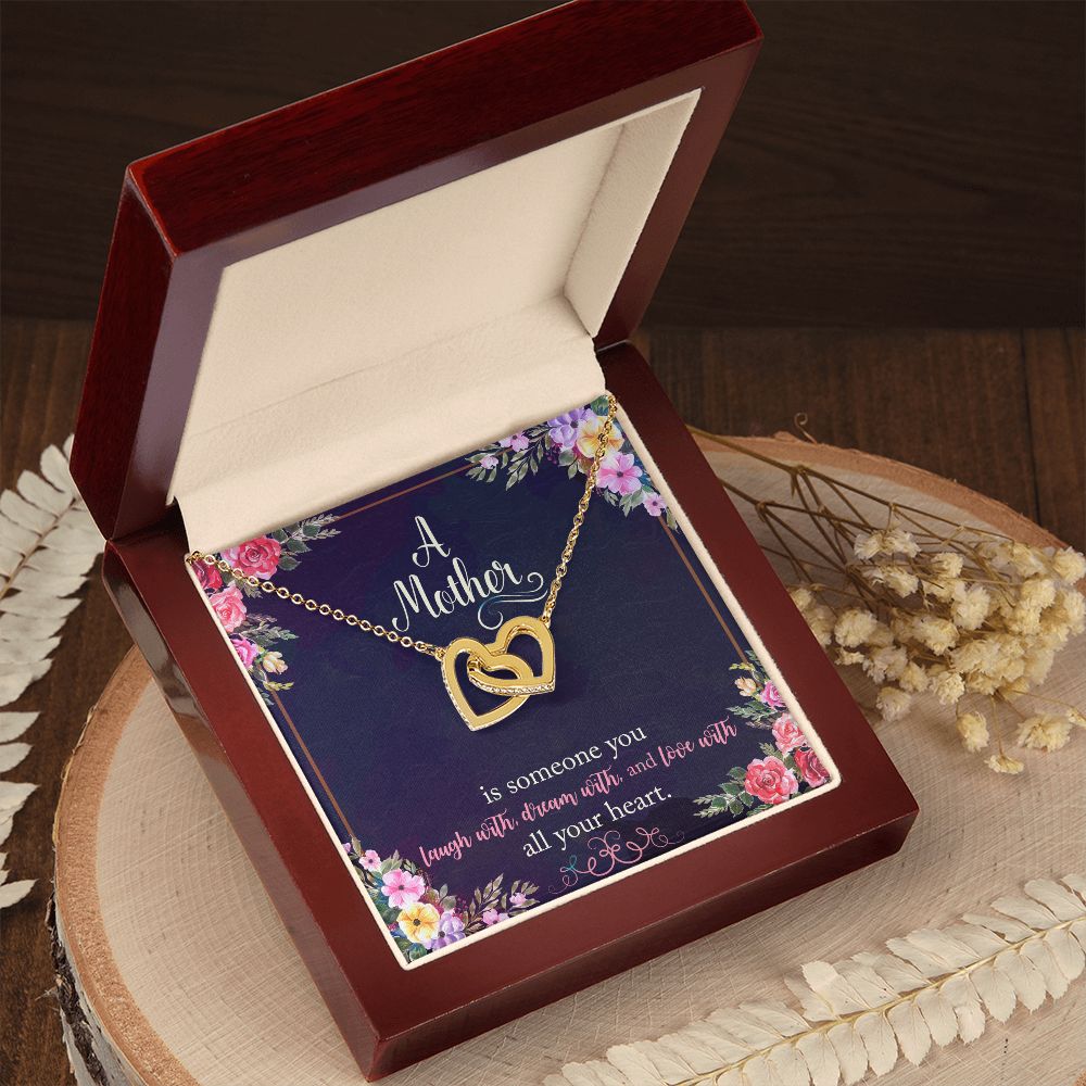 A Mother Is Someone You Dream With Interlocking Hearts Necklace