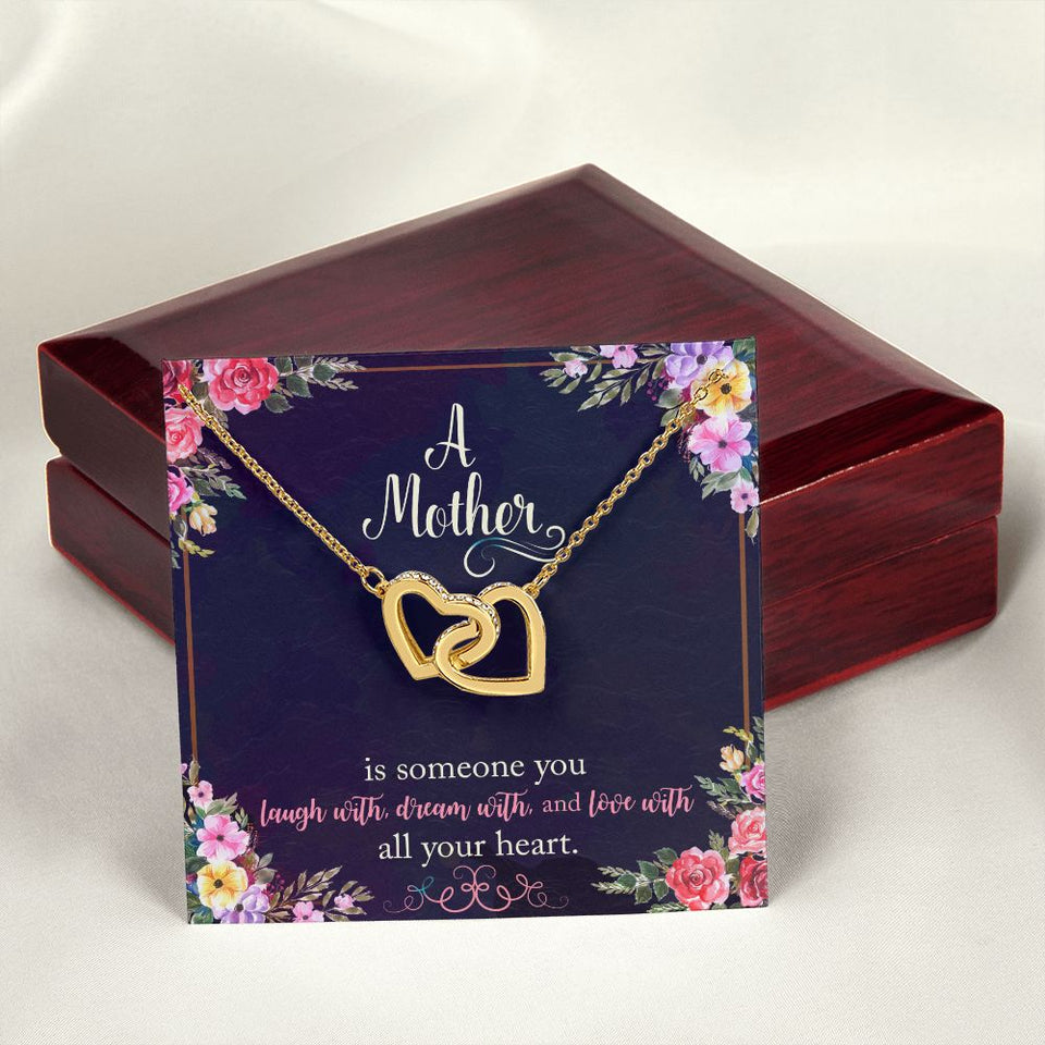 A Mother Is Someone You Dream With Interlocking Hearts Necklace