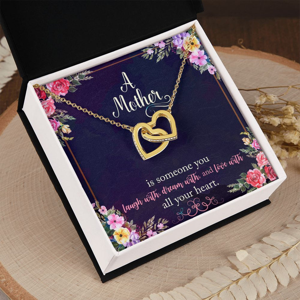 A Mother Is Someone You Dream With Interlocking Hearts Necklace