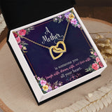 A Mother Is Someone You Dream With Interlocking Hearts Necklace