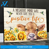 A negative mind will never give you a positive Cow Canvas Wall Art, Wall Decor Visual Art