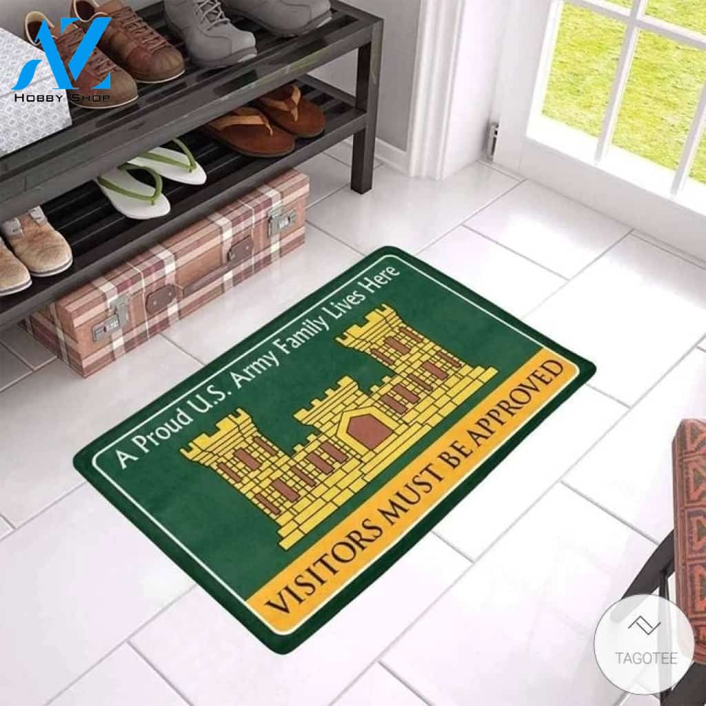 A Proud United States Army Corps of Engineers Family Lives Here Visitors Must Be Approved Doormat