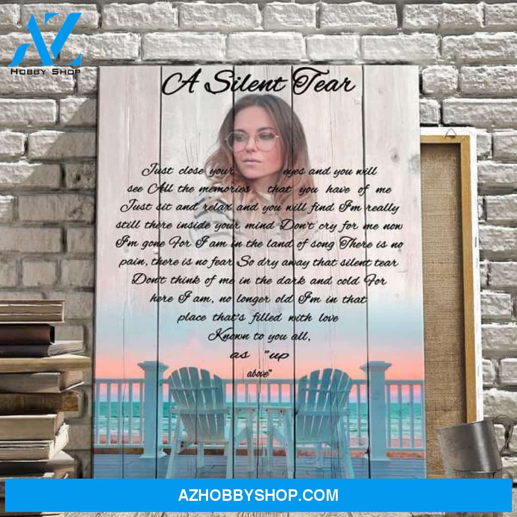 A Silent Tear Personalized Photo Memorial Canvas, Canvas Wall Art Gift for Remembrance